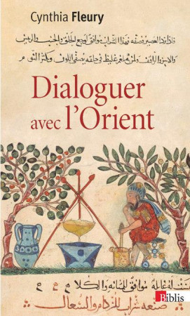 DIALOGUER AVEC L-ORIENT - FLEURY CYNTHIA - CNRS Editions