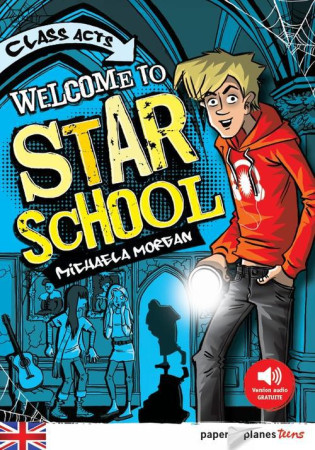 WELCOME TO STAR SCHOOL - LIVRE+MP3 - MORGAN MICHAELA - Didier