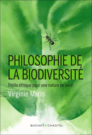 PHILOSOPHIE DE LA BIODIVERSITE - MARIS VIRGINIE - Buchet Chastel