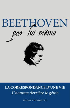 BEETHOVEN PAR LUI-MEME - KRAFFT NATHALIE - BUCHET CHASTEL