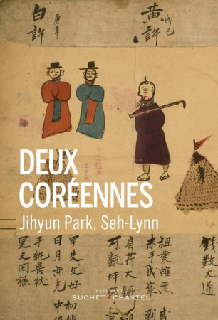 DEUX COREENNES - PARK JIHYUN / CHAI A - BUCHET CHASTEL