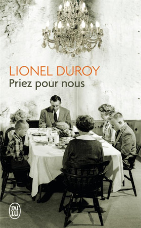 PRIEZ POUR NOUS (NC) - DUROY LIONEL - J'AI LU