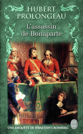 ASSASSIN DE BONAPARTE - PROLONGEAU HUBERT - J'ai lu