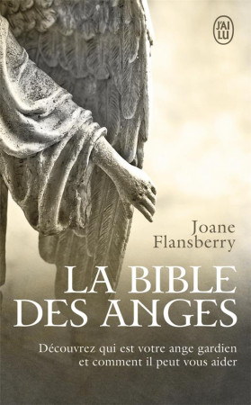 BIBLE DES ANGES - FLANSBERRY JOANE - J'ai lu