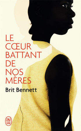 COEUR BATTANT DE NOS MERES - BENNETT BRIT - J'AI LU