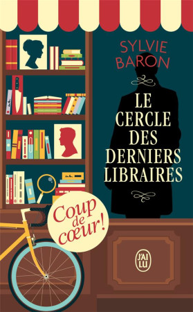 CERCLE DES DERNIERS LIBRAIRES (LE) - BARON SYLVIE - J'AI LU