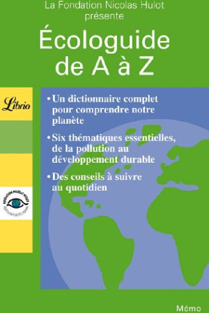 ECOLOGUIDE DE A A Z - FONDATION NICOLAS HU - J'AI LU