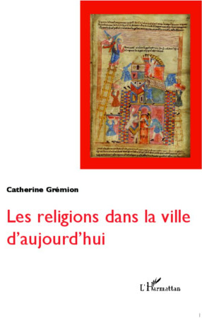 RELIGIONS DANS LA VILLE D-AUJOURD-HUI - GREMION CATHERINE - L'HARMATTAN