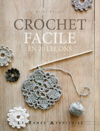 CROCHET FACILE EN 20 LECONS - Erika Knight - LTA