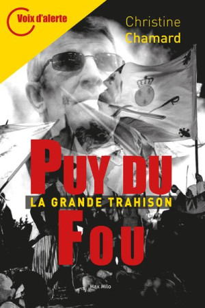 PUY DU FOU / LA GRANDE TRAHISON - CHAMARD CHRISTINE - MAX MILO