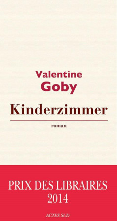 KINDERZIMMER - GOBY VALENTINE - Actes Sud