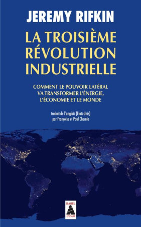 TROISIEME REVOLUTION INDUSTRIELLE BABEL 1212 - RIFKIN JEREMY / CHEM - ACTES SUD