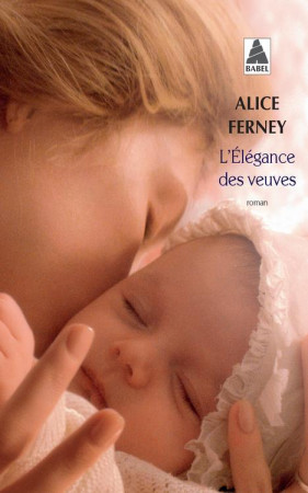 ELEGANCE DES VEUVES - FERNEY ALICE - Actes Sud