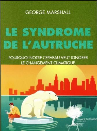 SYNDROME DE L-AUTRUCHE - MARSHALL GEORGE/PRAT - Actes Sud