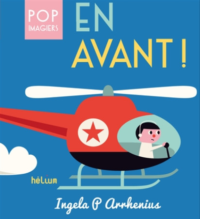 EN AVANT ! IMAGIER POP - ARRHENIUS INGELA P. - ACTES SUD