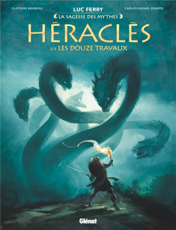 HERACLES / TOME 2 / LES DOUZE TRAVAUX - BRUNEAU ET DUARTE - GLENAT