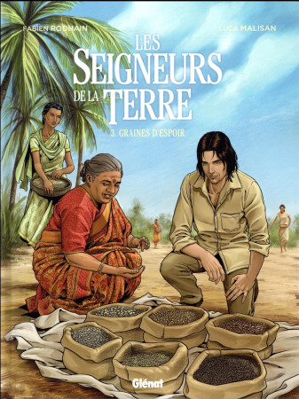 SEIGNEURS DE LA TERRE - TOME 03 - RODHAIN/MALISAN - Glénat