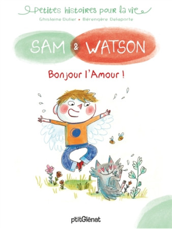 SAM & WATSON BONJOUR L-AMOUR ! - DULIER/DELAPORTE - GLENAT