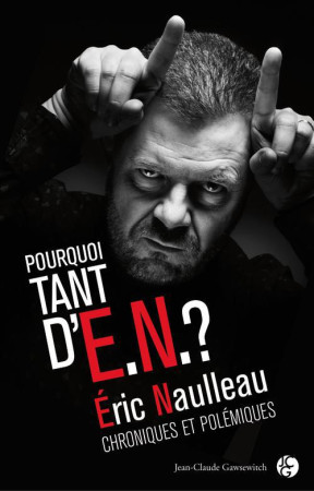 POURQUOI TANT D E.N.? - NAULLEAU ERIC - JC GAWSEWITCH