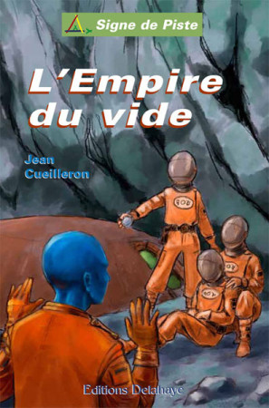 EMPIRE DU VIDE(L-) - Jean Cueilleron - DELAHAYE