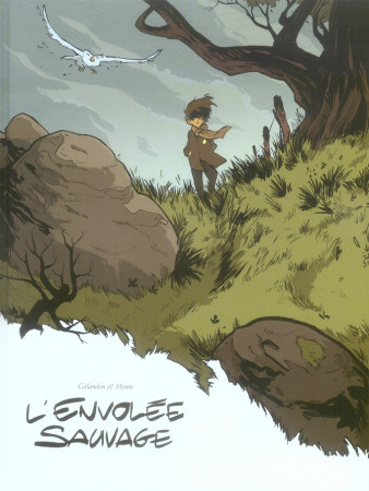 ENVOLEE SAUVAGE (L-) TOME 1 - LA DAME BLANCHE - GALANDON LAURENT - BAMBOO