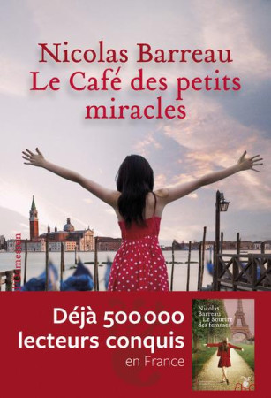 CAFE DES PETITS MIRACLES - BARREAU NICOLAS - H D ORMESSON