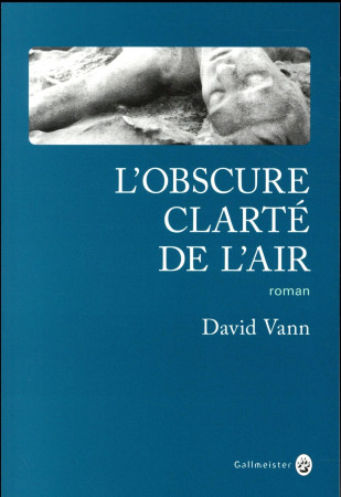 OBSCURE CLARTE DE L-AIR (L-) - VANN DAVID - GALLMEISTER