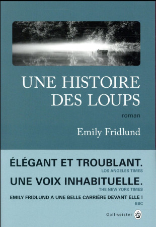 HISTOIRE DE LOUPS - FRIDLUND EMILY - GALLMEISTER