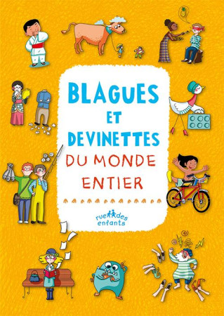 BLAGUES ET DEVINETTES DU MONDE ENTIER - MULLENHEIM (DE) S. - Rue des enfants