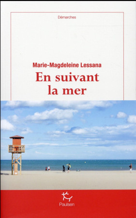 EN SUIVANT LA  MER - LESSANA M-M. - Paulsen