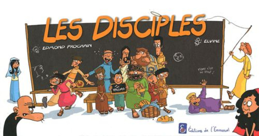 LES DISCIPLES - BD HUMORISTIQUE - ELVINE - EMMANUEL