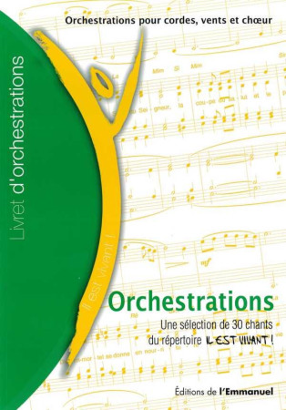 ORCHESTRATIONS RECUEIL BEST OF 30 CHANTS - COLLECTIF - EMMANUEL