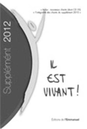 IL EST VIVANT ! - SUPPLEMENT PETIT FORMAT 2 012 - COLLECTIF - EMMANUEL