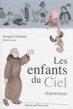 ENFANTS DU CIEL - LAPOINTE JACQUES - Ed. de l'Emmanuel