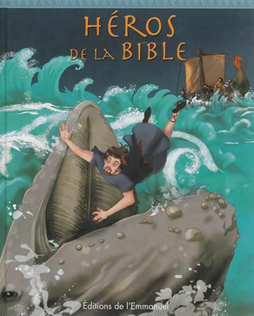 HEROS DE LA BIBLE - PETER MARTIN - Ed. de l'Emmanuel