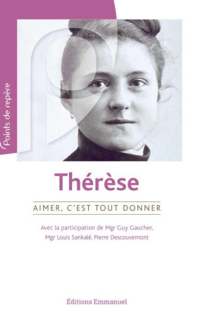 THERESE, AIMER C-EST TOUT DONNER - COLLECTIF - EMMANUEL