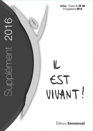 SUPPLEMENT 2016 GRAND FORMAT - CHANTS IL EST VIVANT - EMMANUEL