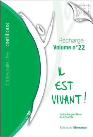 RECHARGE PARTITIONS N*22 IL EST VIVANT - CHANTS IL EST VIVANT - EMMANUEL