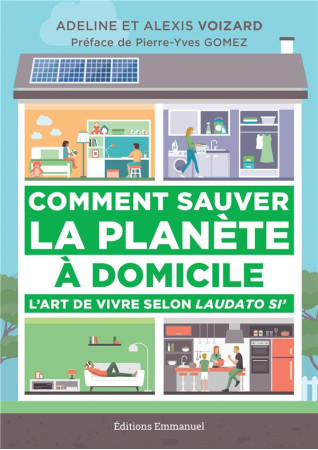 COMMENT SAUVER LA PLANETE A DOMICILE - ADELINE VOIZARD - EMMANUEL