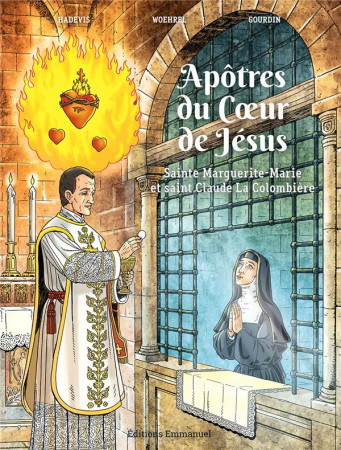 APOTRES DU COEUR DE JESUS / BD - HADEVIS CHRISTOPHE - EMMANUEL