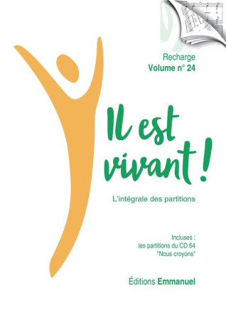 RECHARGE PARTITIONS N*24 IL EST VIVANT - CHANTS IL EST VIVANT - EMMANUEL