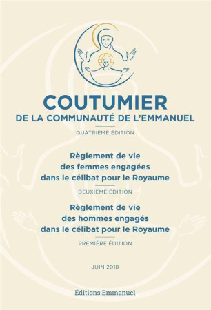 COUTUMIER DE LA COMMUNAUTE DE L-EMMANUEL - COLLECTIF - EMMANUEL