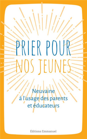 PRIER POUR NOS JEUNES - MINVIELLE OLIVIER - EMMANUEL