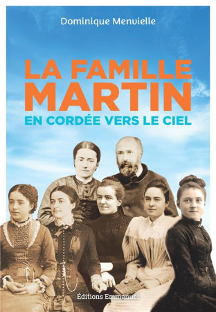 FAMILLE MARTIN - DOMINIQUE MENVIELLE - EMMANUEL