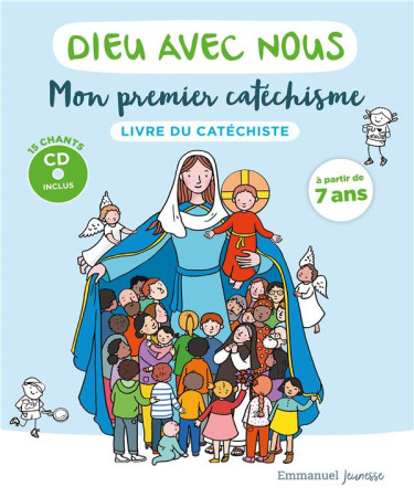 DIEU AVEC NOUS - MON PREMIER CATECHISME - ANIMATEUR - COMMUNAUTE DE L-EMMANUEL - EMMANUEL