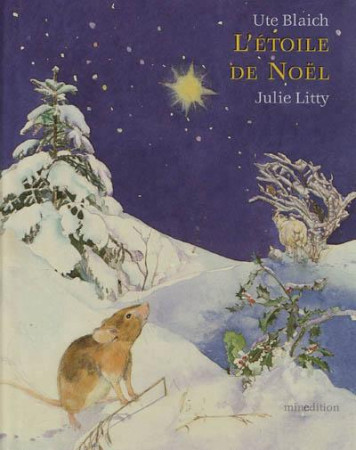 ETOILE DE NOEL MINI-LIVRE (L) - BLAICH/WINTZ-LITTY - MINEDITION