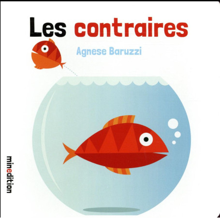 LES CONTRAIRES - BARRUZI AGNESE - Minedition