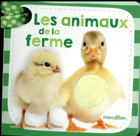 ANIMAUX DE LA FERME / LIVRE POUSSETTE - COLLECTIF - Minedition