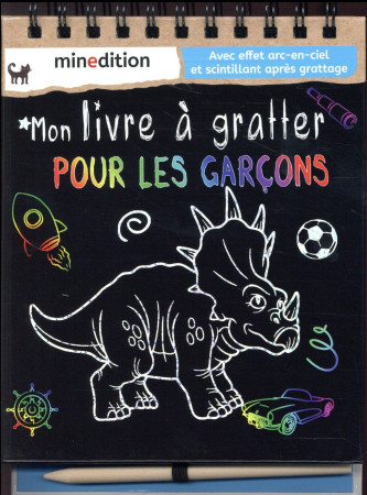 MON LIVRE A GRATTER POUR LES GARCONS - WILDERICH-LANG - Minedition