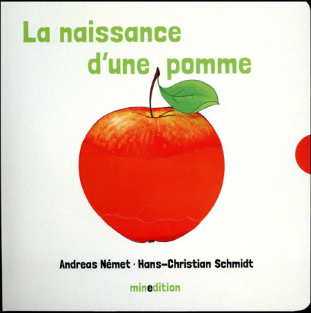 NAISSANCE D UNE POMME - NEMET ANDREAS - Minedition